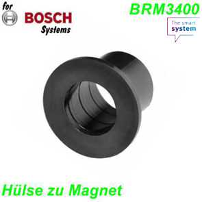 Bosch Hülse für Felgenmagnet BRM3400 BDU3741 CX Ersatzteile Balsthal
